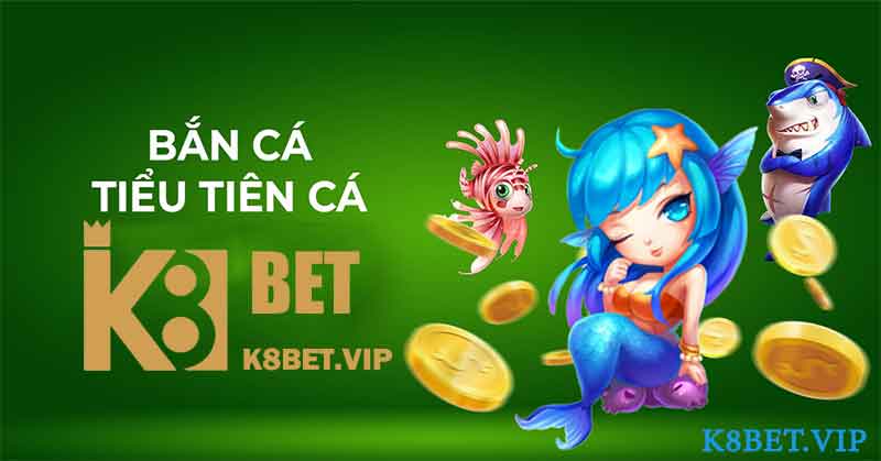 Các trò chơi tại bắn cá tiểu tiên cá